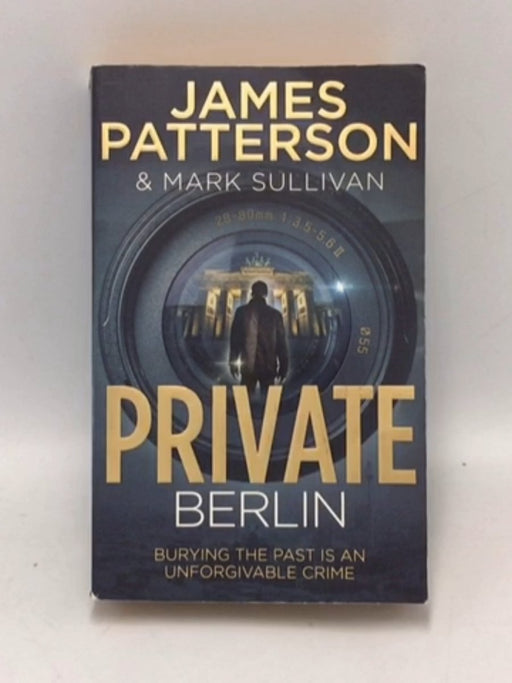 Private Berlin - James Patterson