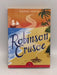 Robinson Crusoe - Daniel Defoe; 