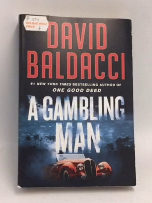 A Gambling Man - David Baldacci; 