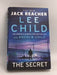 The Secret- [Hardcover] - Lee Child; Andrew Child; 