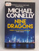 Nine Dragons : Harry Bosch #14 - Michael Connelly; 