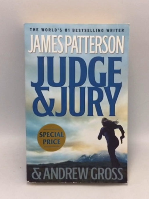Judge & Jury - James Patterson; Andrew Gross; 