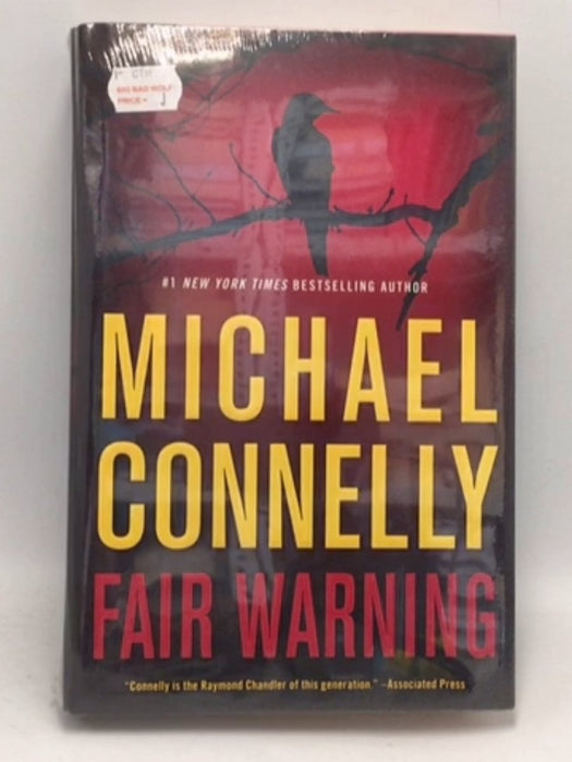 Fair Warning - Michael Connelly; 