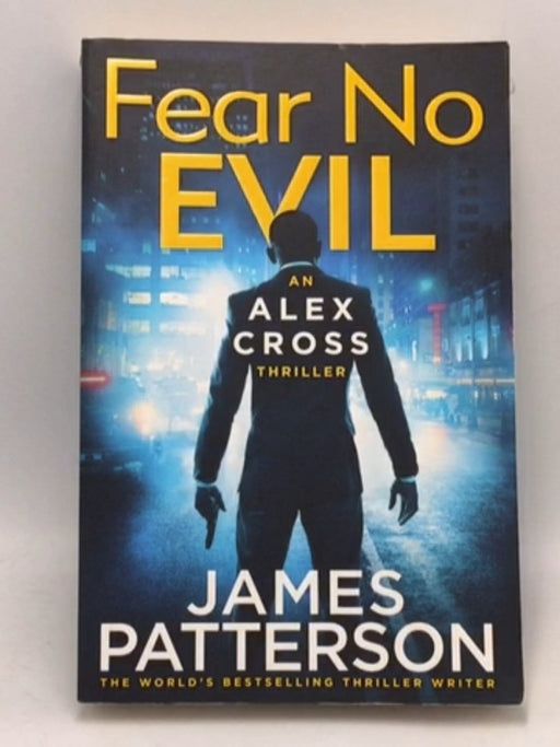 Fear No Evil - James Patterson; 