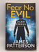 Fear No Evil - James Patterson; 