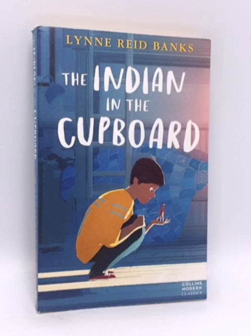 The Indian in the Cupboard - Lynne Reid Banks; 