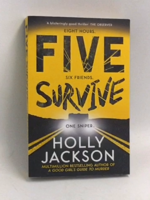 Five Survive - Holly Jackson; 