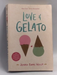 Love & Gelato - Jenna Evans Welch; 