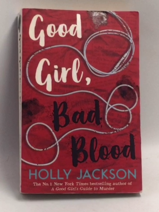 Good Girl Bad Blood - Holly Jackson