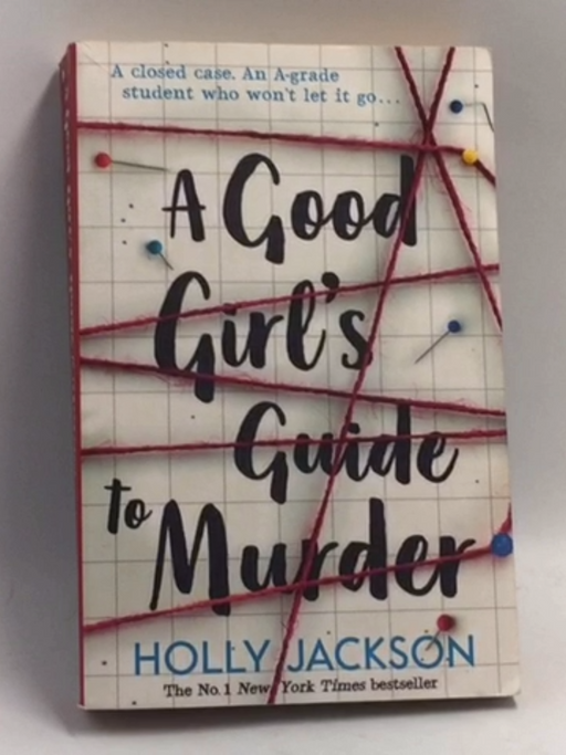 A Good Girl's Guide to Murder - Holly Jackson;