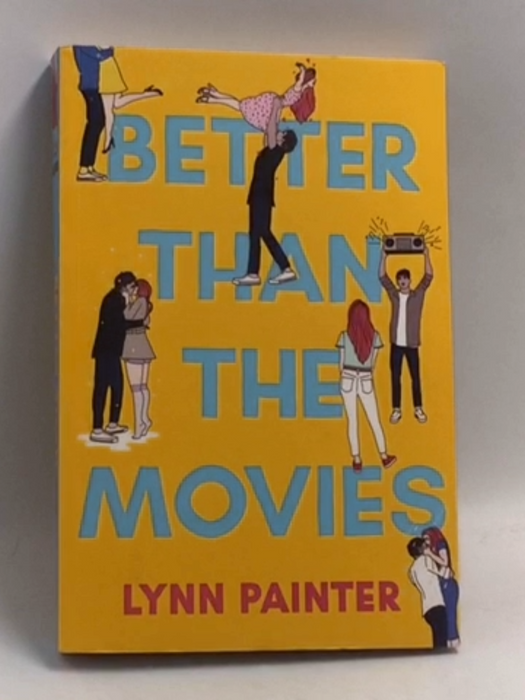 Better Than the Movies - Lynn Painter; 