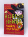 Horrid Henry Wakes the Dead - Francesca Simon; 