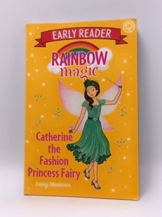 Rainbow Catherine Fashion Princess Fairy - Daisy Meadows