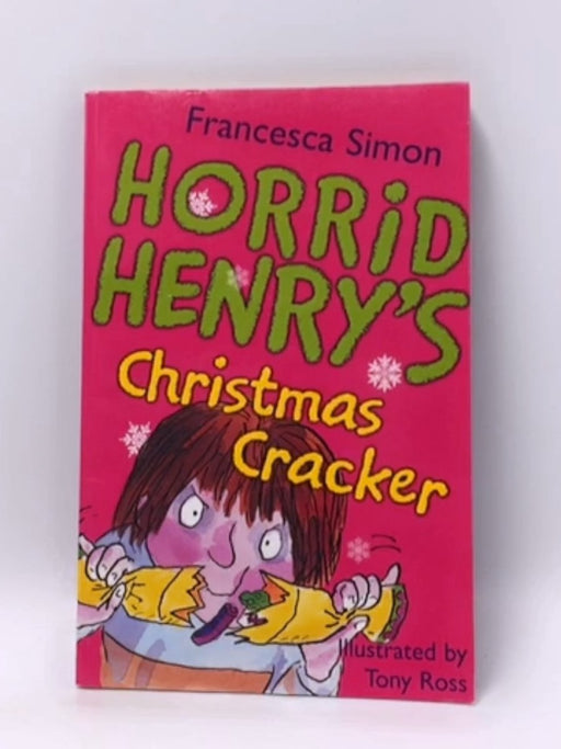 Horrid Henry's Christmas Cracker - Francesca Simon