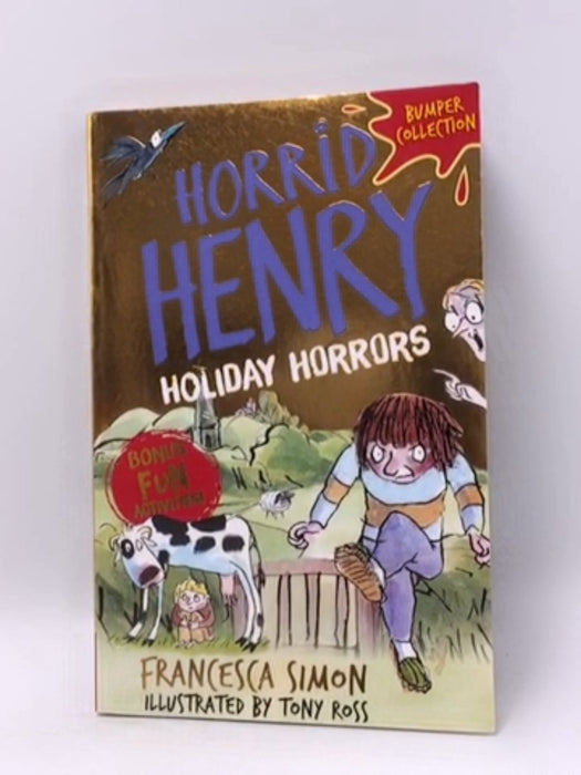 Horrid Henry: Holiday Horrors - Francesca Simon; 