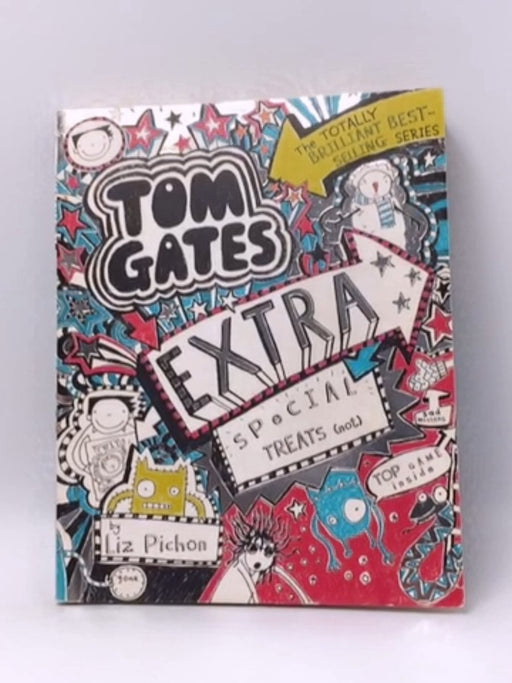 Tom Gates Extra Special Treats  - Liz Pichon