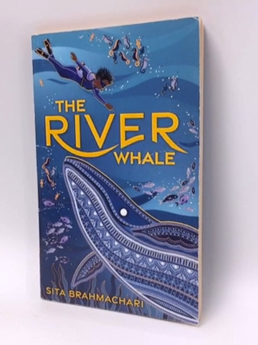 The River Whale - Sita Brahmachari