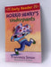 Horrid Henry's Underpants - Francesca Simon; 