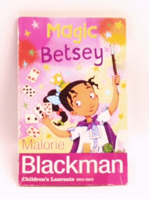 Magic Betsey - Malorie Blackman