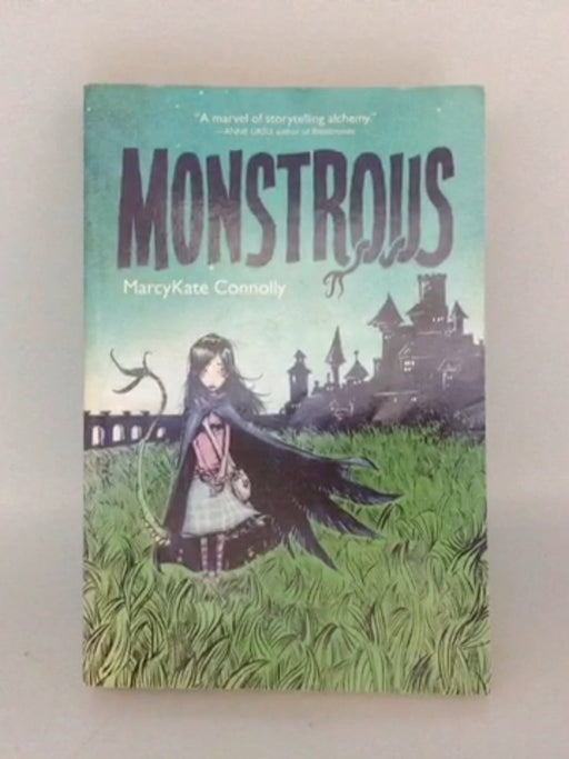 Monstrous - MarcyKate Connolly; 