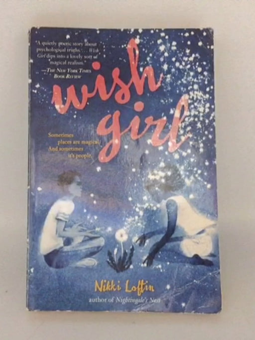Wish Girl - Nikki Loftin; 