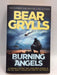 Burning Angels - Bear Grylls; 