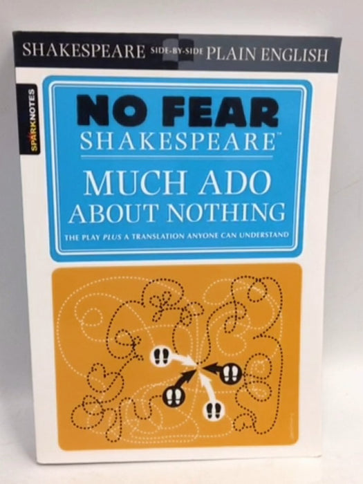 Much Ado about Nothing - Notes Spark; William Shakespeare; William Shakespeare; 