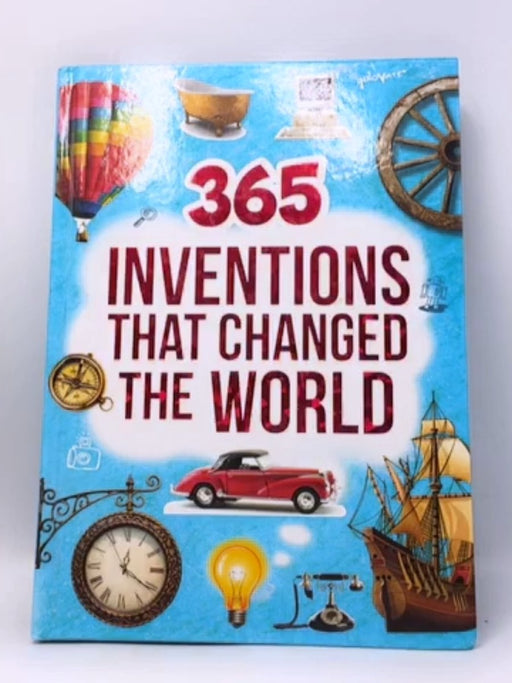 365 Invention That Changed the World- Hardcover  - Om Books Editorial Team; 