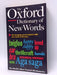 The Oxford Dictionary of New Words - Elizabeth Knowles; Julia Elliott; 