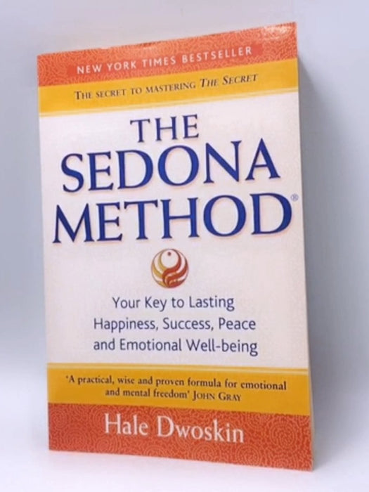 Sedona Method - Hale Dwoskin; 