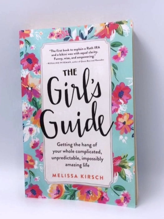 The Girl's Guide - Melissa Kirsch; 