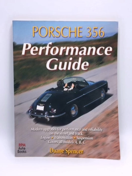 Porsche 356 Performance Guide - Duane Spencer; 