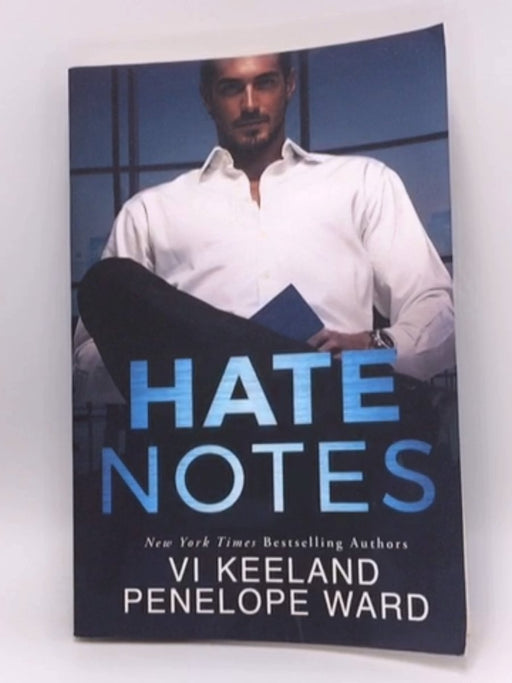 Hate Notes - Keeland, Vi; Ward, Penelope; 