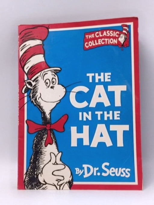 The Cat in the Hat - Dr. Seuss; Percy Guillemard Llewellin Smith; 