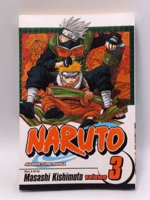 Naruto, Vol. 3: Dreams - Masashi Kishimoto; 