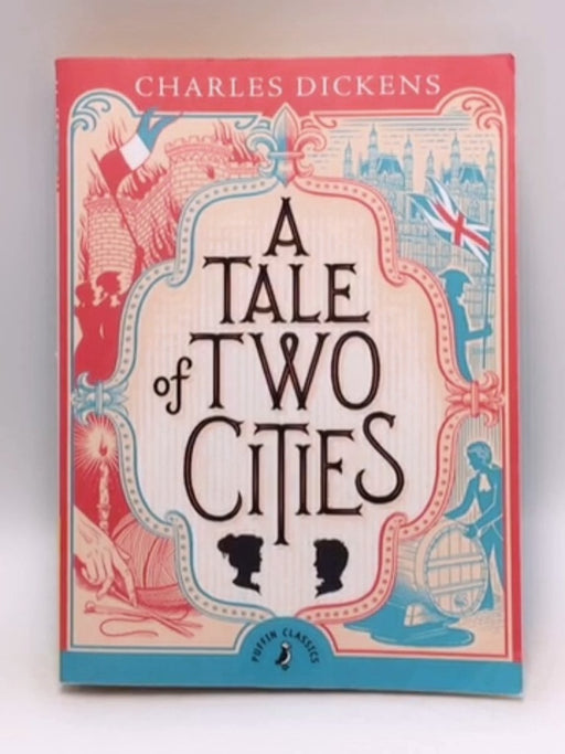 A Tale of Two Cities - Charles Dickens