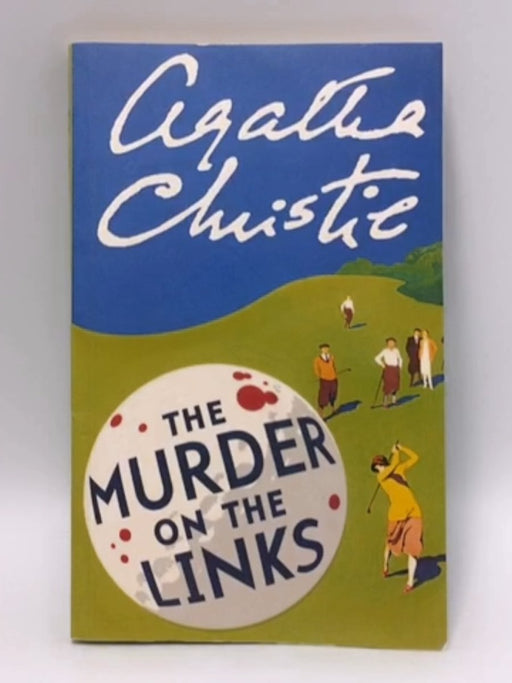 The murder on the links - Agatha Christie; 