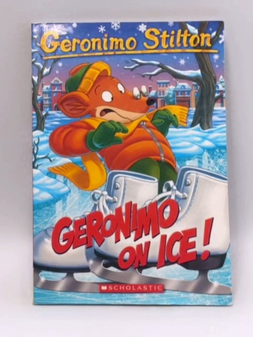 Geronimo Stilton #71: Geronimo On Ice! - Geronimo Stilton; 