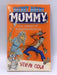 Secret Agent Mummy: The Ghost of Tutankhamun - Steve-Cole; 