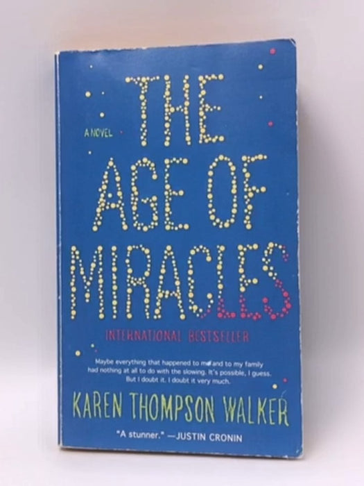 The Age of Miracles - Karen Thompson Walker; 