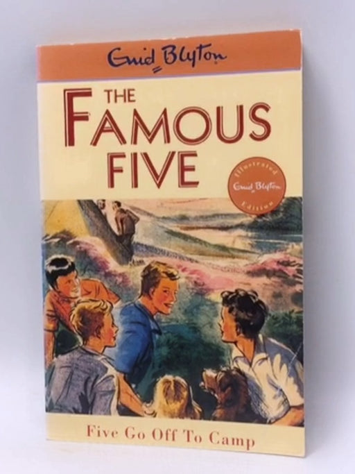 Five Go Off to Camp - Enid Blyton; 