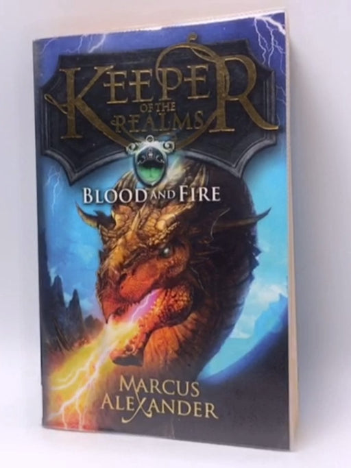 Blood and Fire - Marcus Alexander; 