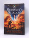 The Kane Chronicles, Book Three The Serpent's Shadow - Riordan, Rick; 