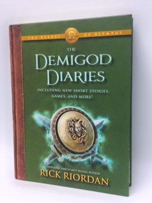 The Heroes of Olympus: The Demigod Diaries -Hardcover - Rick Riordan; Rick Riordan; 