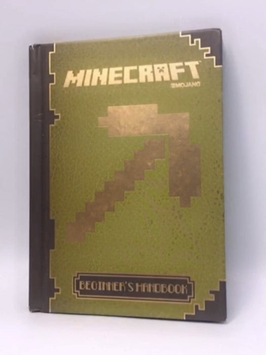 Minecraft Beginner's Handbook- Hardcover - Minecraft Books Staff