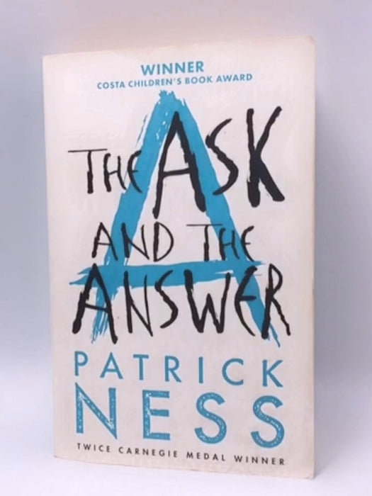 The Ask and the Answer - Patrick Ness