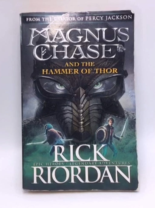  Magnus Chase and the Hammer of Thor - Rick Riordan; 