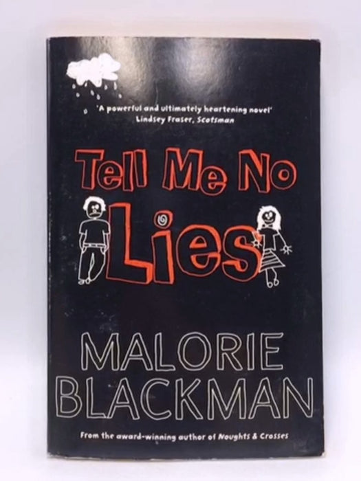 Tell Me No Lies - Malorie Blackman; 