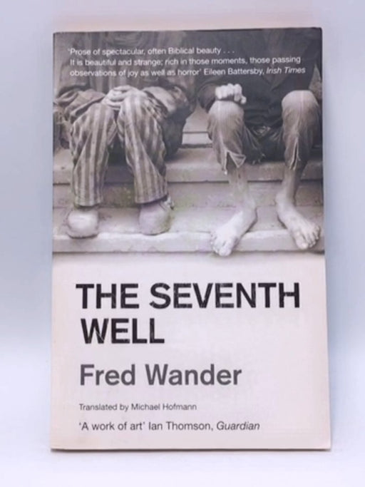 The Seventh Well - Fred Wander; 