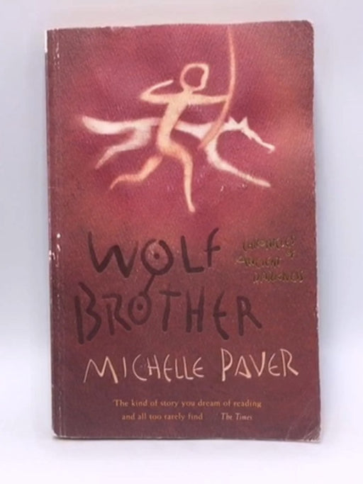 Wolf Brother - Michelle Paver; 